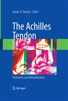 James A. Nunley, Jame A Nunley, James A Nunley, James A. Nunley - The Achilles Tendon