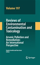 Hemd Garelick, Hemda Garelick, Jones, Jones, Huw Jones - Reviews of Environmental Contamination. Vol.197