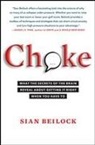 Sian Beilock - Choke