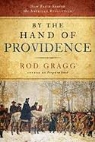 Rod Gragg - By the Hand of Providence
