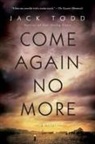 Jack Todd - Come Again No More