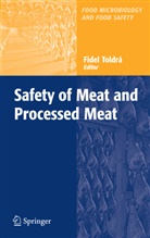 Fidel Toldra, Fide Toldrá, Fidel Toldrá - Safety of Meat and Processed Meat