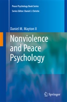 Daniel Mayton, Daniel Mayton II - Nonviolence and Peace Psychology