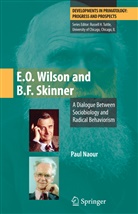 Paul Naour - E.O. Wilson and B.F. Skinner