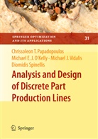 Michael E O'Kelly, Michael E J O'Kelly, Michael E. J. O'Kelly, Chrissoleon Papadopoulos, Chrissoleon T Papadopoulos, Chrissoleon T. Papadopoulos... - Analysis and Design of Discrete Part Production Lines