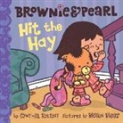 Cynthia Rylant, Cynthia/ Biggs Rylant, Rylant Cynthia, Brian Biggs, Biggs Brian - Brownie & Pearl Hit the Hay
