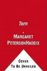 Margaret Peterson Haddix - Torn