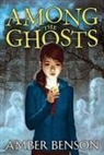 Amber Benson, Amber/ Grace Benson, Sina Grace - Among the Ghosts