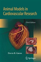David Gross - Animal Models in Cardiovascular Research