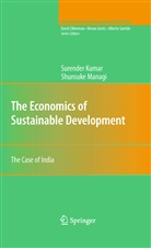 Surende Kumar, Surender Kumar, Shunsuke Managi - The Economics of Sustainable Development
