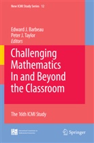 Edward J. Barbeau, Peter J. Taylor - Challenging Mathematics In and Beyond the Classroom
