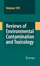 David M. Whitacre, Davi M Whitacre, David M Whitacre, David M. Whitacre - Reviews of Environmental Contamination and Toxicology 199
