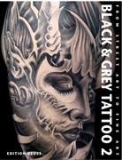 Edgar Hoill, Marisa Kakoulas, Marisa Kakulas - Black & Grey Tattoo 2 - Black and Grey Tattoo 2. Bd.2