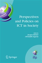 Avgerou, Avgerou, Chrisanthi Avgerou, Jacque Berleur, Jacques Berleur - Perspectives and Policies on ICT in Society