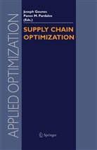 Josep Geunes, Joseph Geunes, M Pardalos, M Pardalos, Panos Pardalos, Panos M Pardalos... - Supply Chain Optimization