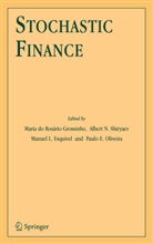 Mari do Rosário Grossinho, Maria do Rosário Grossinho, Paul E Oliveira et al, Manuel L. Esquível, Manuel Leote Esquível, Maria do Rosário Grossinho... - Stochastic Finance