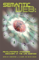 Christopher J. O. Baker, Cheung, Cheung, Kei-Hoi Cheung, Christophe J O Baker, Christopher J O Baker - Semantic Web