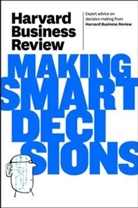 Harvard Business Review, Harvard Business Review - Making Smart Decisions