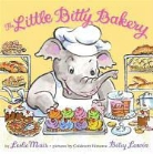 Betsy Lewin, Leslie Muir, Leslie/ Lewin Muir, Betsy Lewin, Leslie Muir - The Little Bitty Bakery