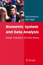 Te Dunstone, Ted Dunstone, Neil Yager - Biometric System and Data Analysis