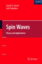 Anil Prabhakar, Daniel Stancil, Daniel D Stancil, Daniel D. Stancil - Spin Waves