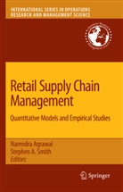 A Smith, A Smith, Narendr Agrawal, Narendra Agrawal, Stephen A. Smith - Retail Supply Chain Management