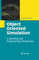 José M Garrido, José M. Garrido - Object Oriented Simulation