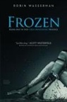 Robin Wasserman - Frozen