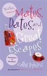 Cathy Hopkins - Mates, Dates, and Great Escapes