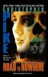 Christopher Pike - Road to Nowhere