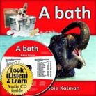 Bobbie Kalman - A Bath - CD + PB Book - Package