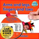 Bobbie Kalman - Arms and Legs, Fingers and Toes - CD + PB Book - Package