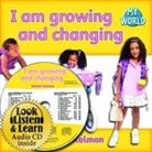 Bobbie Kalman - I Am Growing and Changing - CD + Hc Book - Package