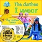 Bobbie Kalman - The Clothes I Wear - CD + Hc Book - Package