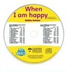 Bobbie Kalman - When I Am Happy - CD Only