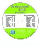 Bobbie Kalman - My Big and Small Pets - CD Only
