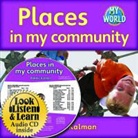 Bobbie Kalman - Places in My Community - CD + Hc Book - Package