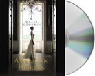 Daisy Goodwin, Daisy/ Kellgren Goodwin, Katherine Kellgren - The American Heiress