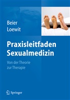 Beie, K. Beier, Klaus Beier, Klaus M Beier, Klaus M. Beier, Loewit... - Praxisleitfaden Sexualmedizin