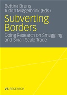 Bettin Bruns, Bettina Bruns, Miggelbrink, Miggelbrink, Judith Miggelbrink - Subverting Borders