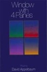 David Appelbaum - Window with 4 Panes
