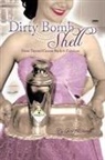 Lorna J. Brunelle - Dirty Bombshell