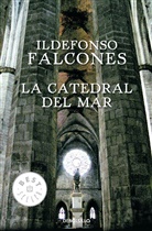 Ildefonso Falcones - La catedral del mar / The Cathedral of the Sea