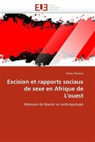 Fanny Oliveros, Oliveros-F - Excision et rapports sociaux de