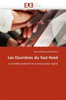 Nkuitchou nkouatchet, Raoul Nkuitchou Nkouatchet, Nkuitchou Nkouatchet-R - Les ouvrieres du fast-food