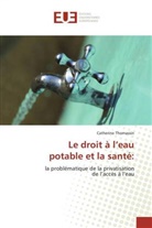 Catherine Thomassin, Thomassin-c - Le droit a l eau potable et la