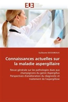 Guillaume DESOUBEAUX, Desoubeaux-G - Connaissances actuelles sur la