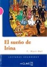Francisca Mart-Mol - El sueño de Irina: lecturas graduadas, nivel 3
