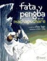 María Jesús Lago Rey, Víctor Rivas Villa - Fata y Pengba en el Machapuchare