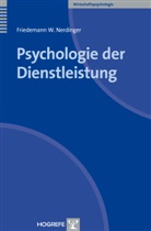 Friedemann W Nerdinger, Friedemann W. Nerdinger - Psychologie der Dienstleistung